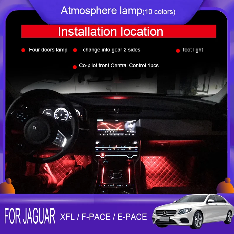 

10-color LED ambient light for Jaguar XFL F-PACE E-PACE ambient light for X761 X540 X260 lighting car styling