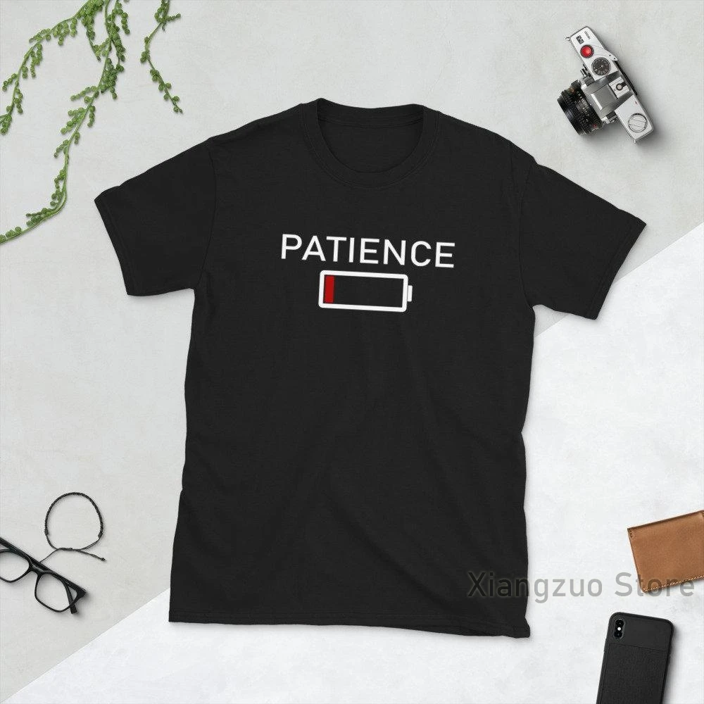 Patience Low Battery T-Shirt cotton casual Men t shirt Women's tee shirts tops