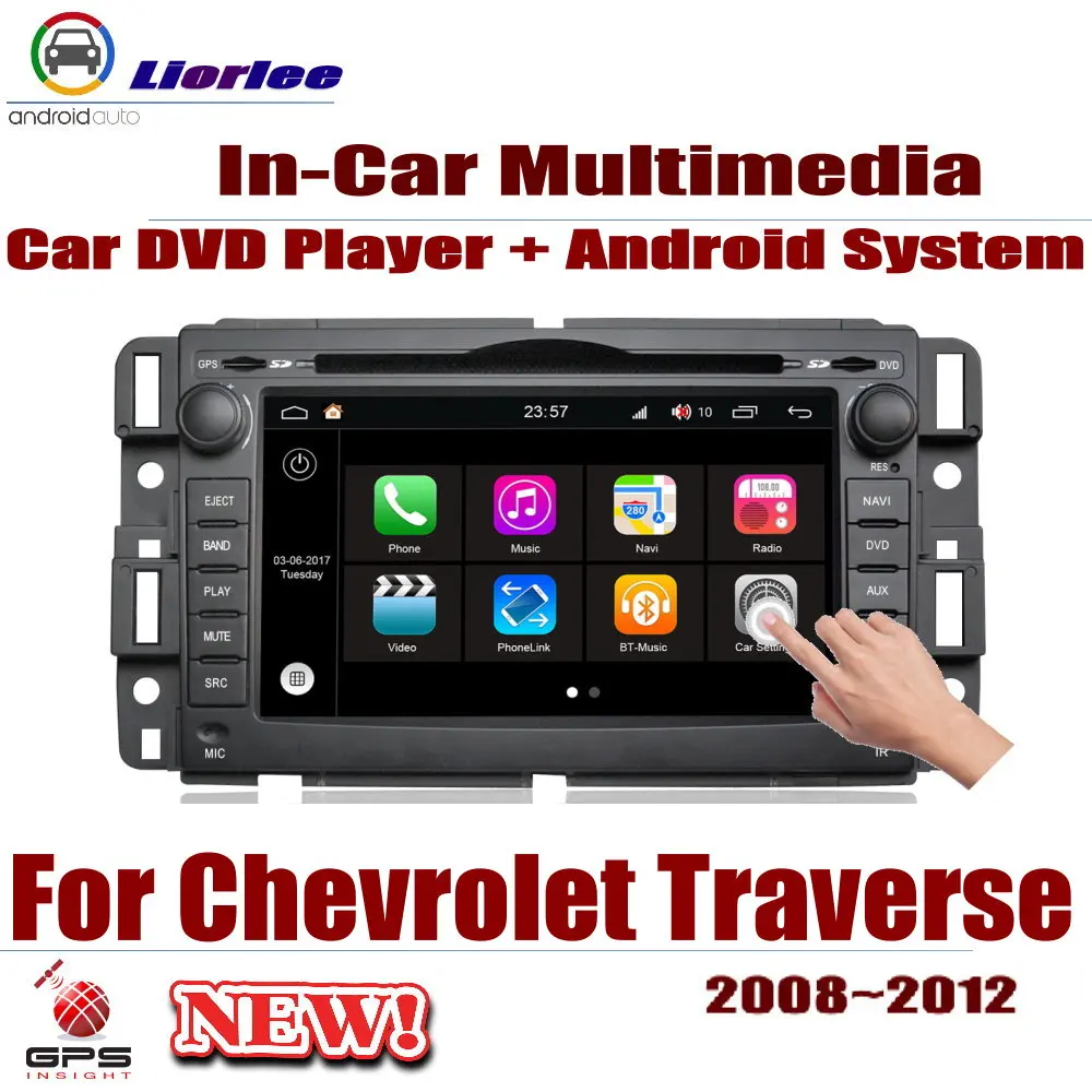 

For Chevrolet Chevy Traverse 2008-2012 Car Android DVD GPS Player Navigation System HD Screen Radio Stereo Integrated Multimedia