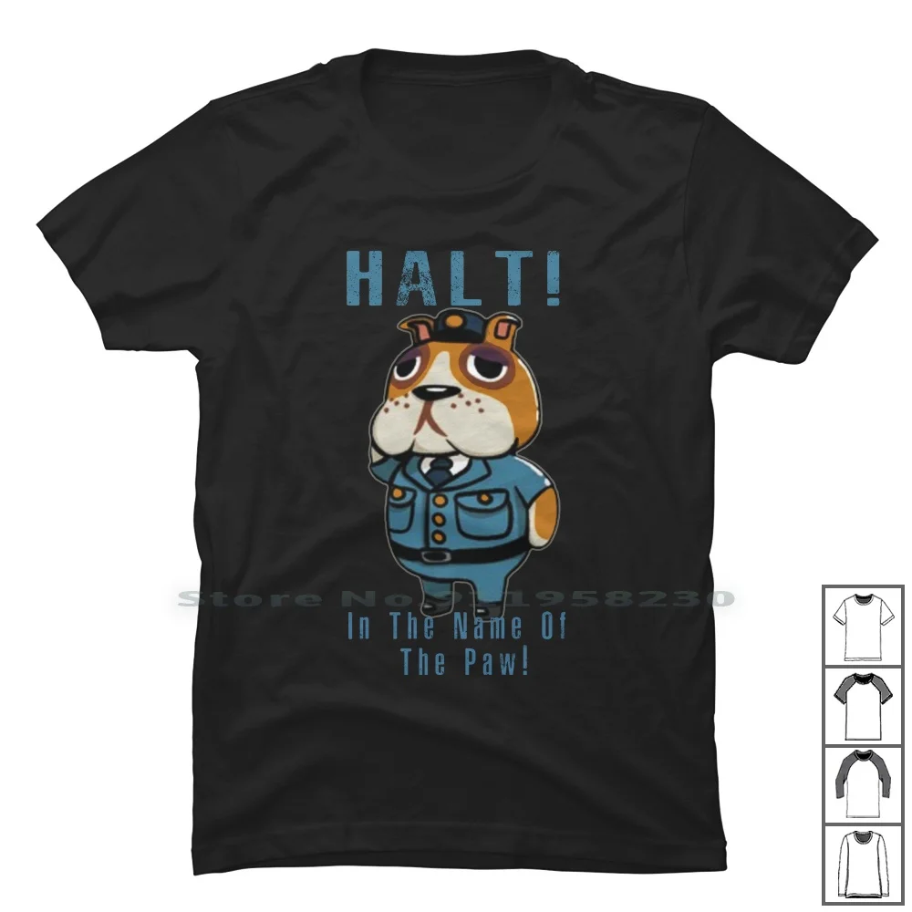 Halt In The Name Of The Paw Booker T Shirt 100% Cotton Animals Name Cute Book Paw Boo Ok Ny Me Am Animals Funny