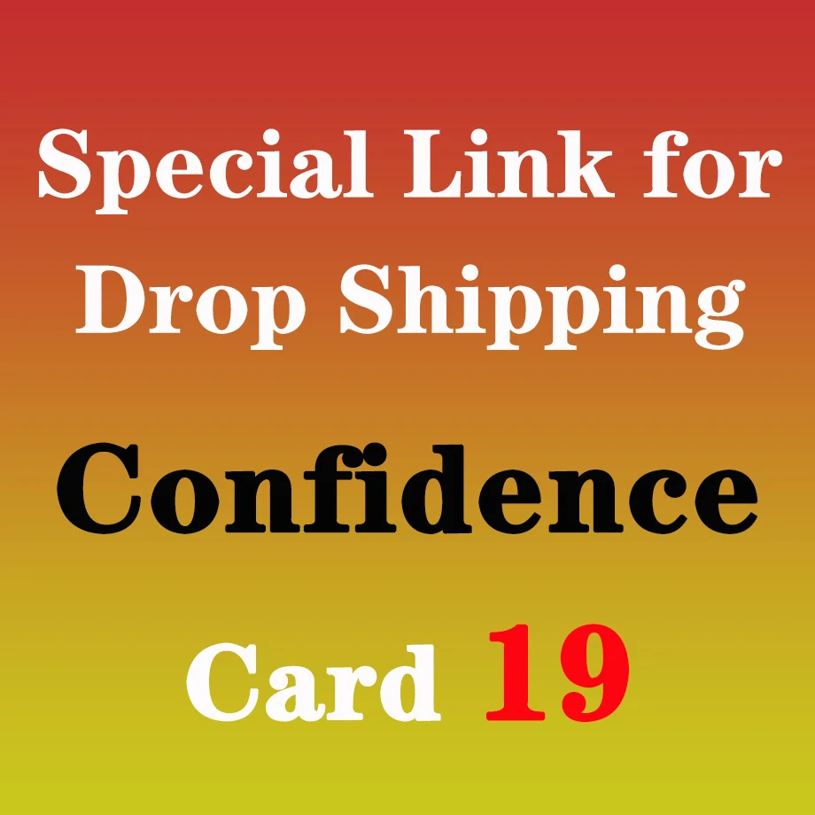 

CSJA Special Link for Drop Shipping /Additional Pay on Your Order / Extra Fee - Confidence Pack 19 A039