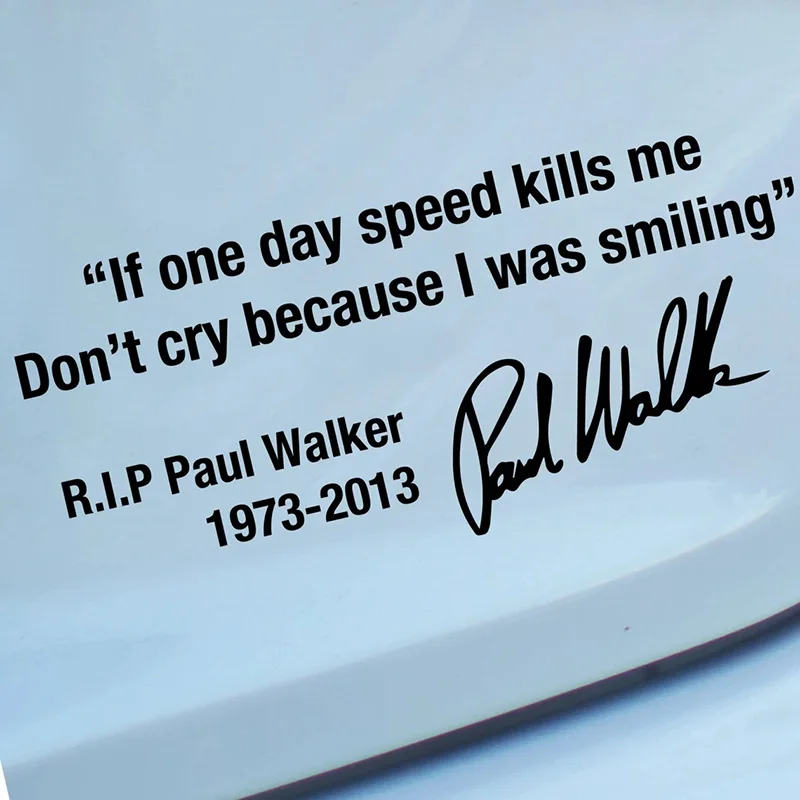 PAUL WALKER I was Smiling Quote Car Window Bumper Vinyl Decal Stickers And Decals,Car Styling Die Cut Auto Decoration Accessorie