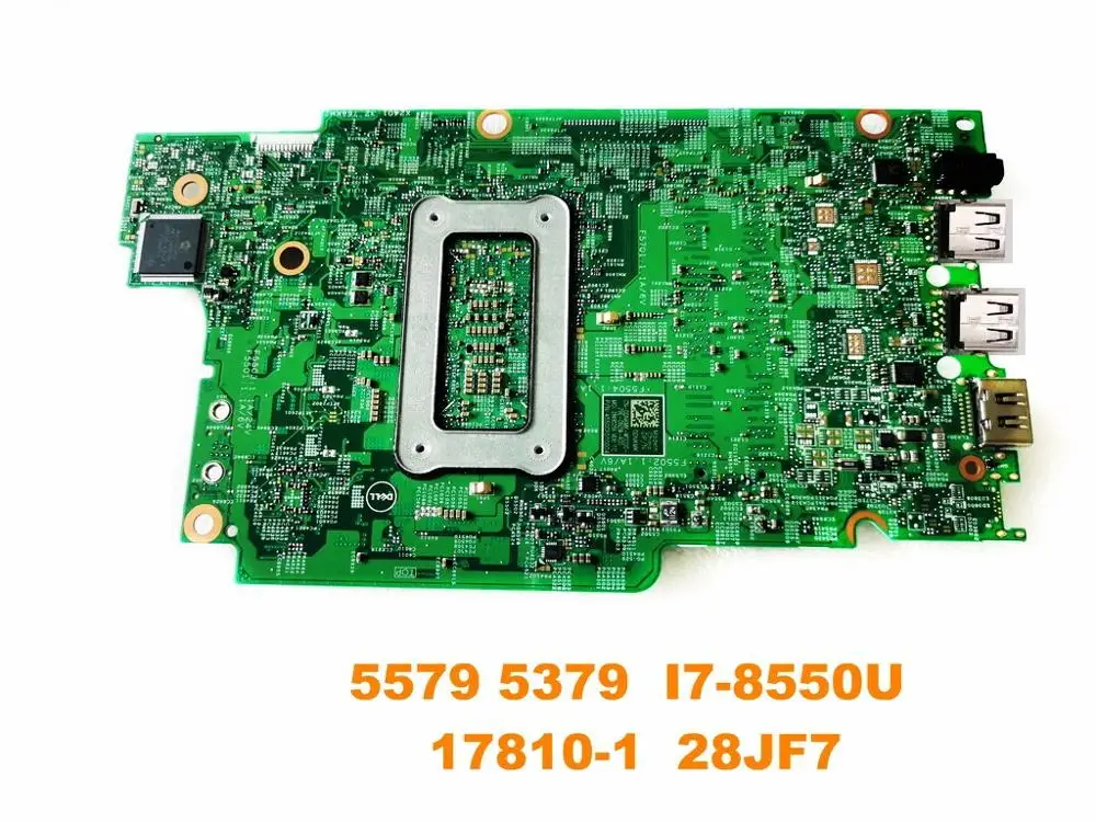 Original for DELL 5579 5379 laptop motherboard 5579 5379  I7-8550U  17810-1  28JF7  tested good free shipping