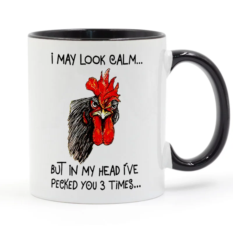 I may look calm but in my head I've pecked you 3 times Coffee or Tea Mug Ceramic Cup Gifts 11oz