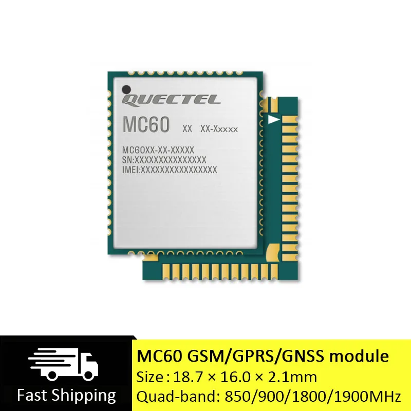 

MC60 Quad-band GSM/GPRS/GNSS Module with LCC Interface Dual SIM Single Standby 2G IOT Module MC60CA-04-STD