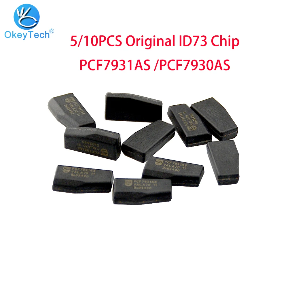 

OkeyTech 5/10pcs Original ID73 Chip PCF7931AS /PCF7930AS Chip For Mercedes For BMW For Land Rover keys Auto Transponder Chip