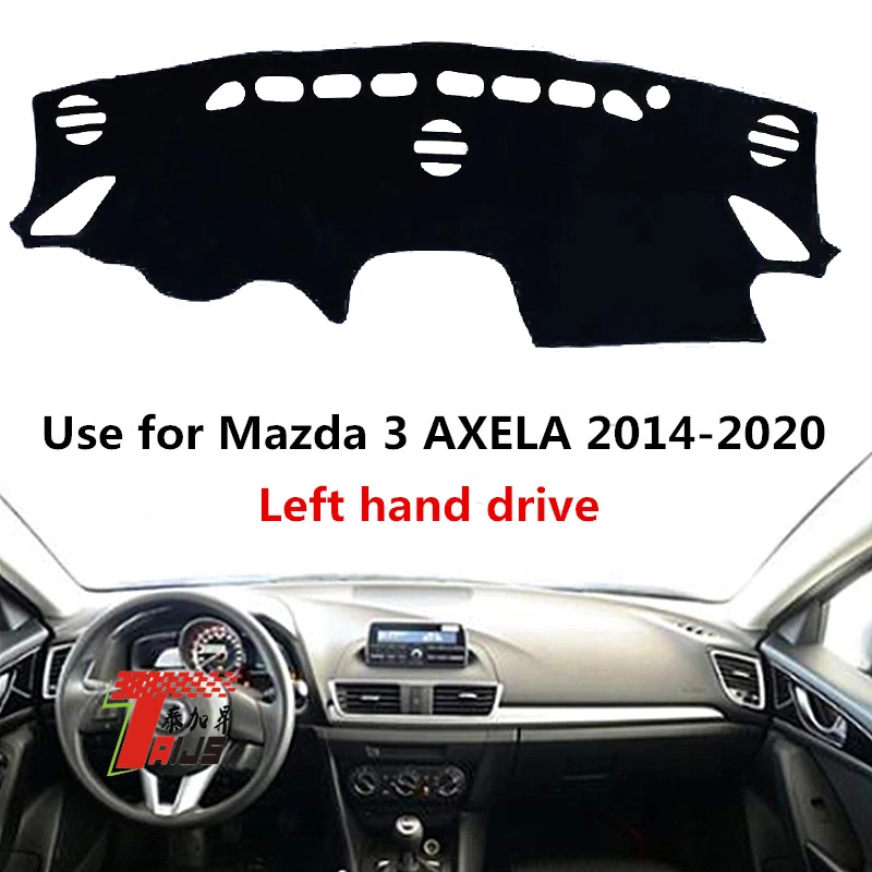 

TAIJS Factory Sport Simple Polyester Fibre Car Dashboard Cover For Mazda 3 AXELA 2014 15 16 2017 2018 2019 2020 Left Hand Drive