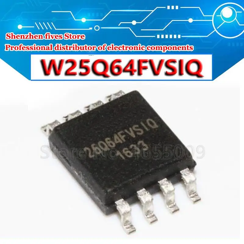 (5-10piece)100% New W25Q64FVSSIQ W25Q64FVSIQ 25Q64FVSSIQ 25Q64FVSIQ sop-8 Chipset