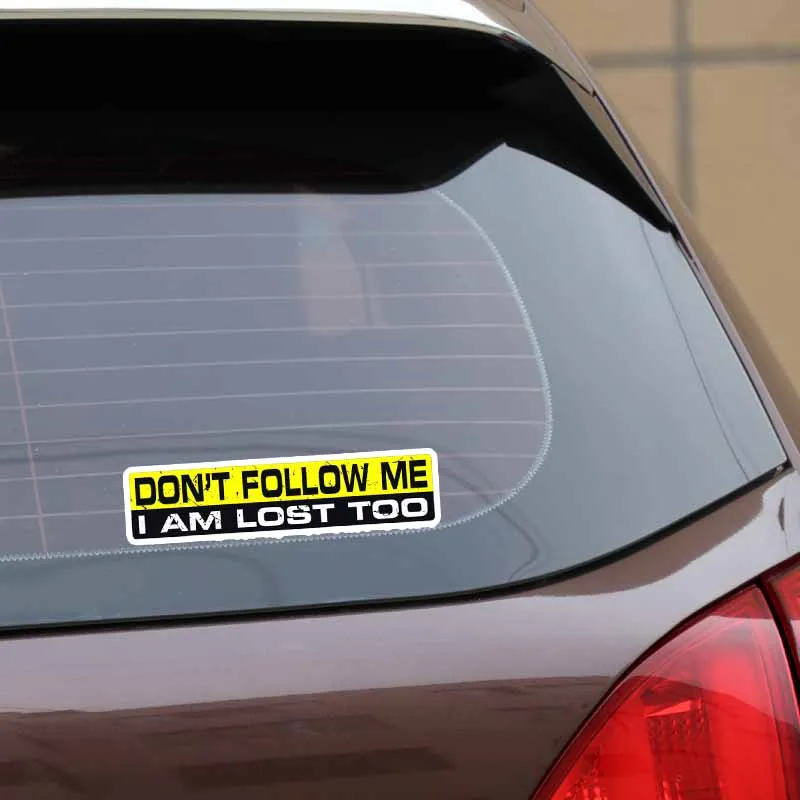 

2X 18CM*4CM PVC Funny Interesting DON'T FOLLOW I AM LOST TOO Car Sticker Decal for Lexus Stickers