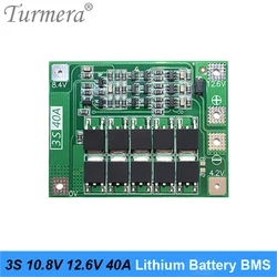 Turmera 3S 40A BMS 18650 21700 26650 Lithium Battery Standard Protected Board 10.8V 12.6V for Screwdriver Drill and Headlamp Use