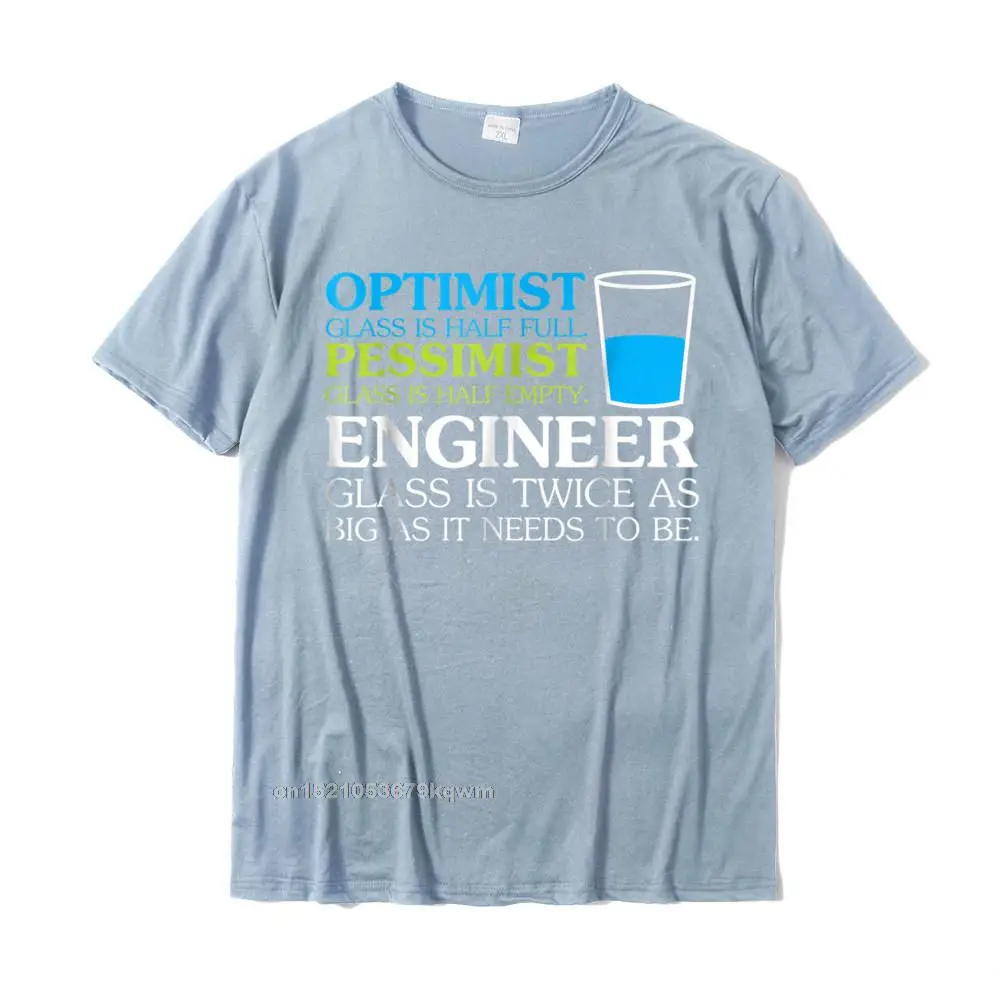 Funny Engineer Optimist Pessimist Glass T-Shirt Hot Sale Unique T Shirt Cotton Men\'s Tops Shirt Normal