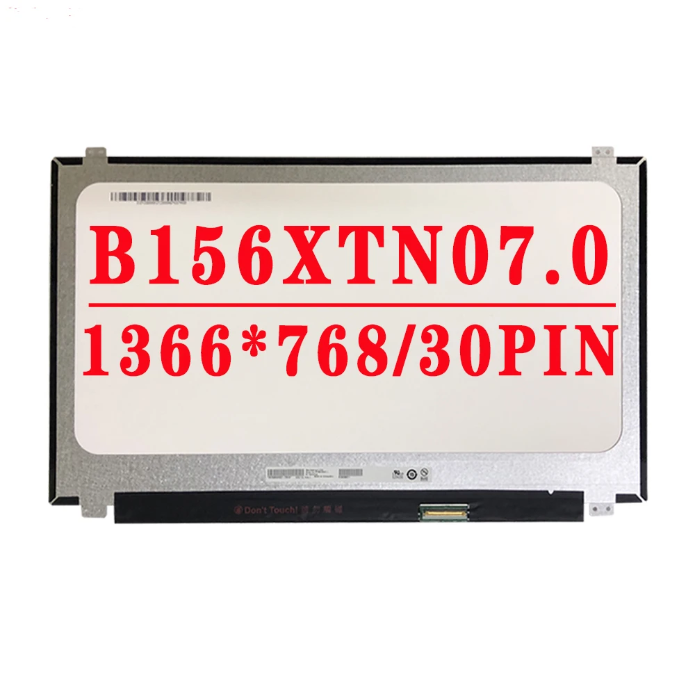 

B156XTN07 0 B156XTN07 1 N156BGA EA2 N156BGE-E31 N156BGE-E41 N156BGA-EB2 EAA E32 N156BGE-EA2 15.6 inch 1366X768 EDP 30pin Screen