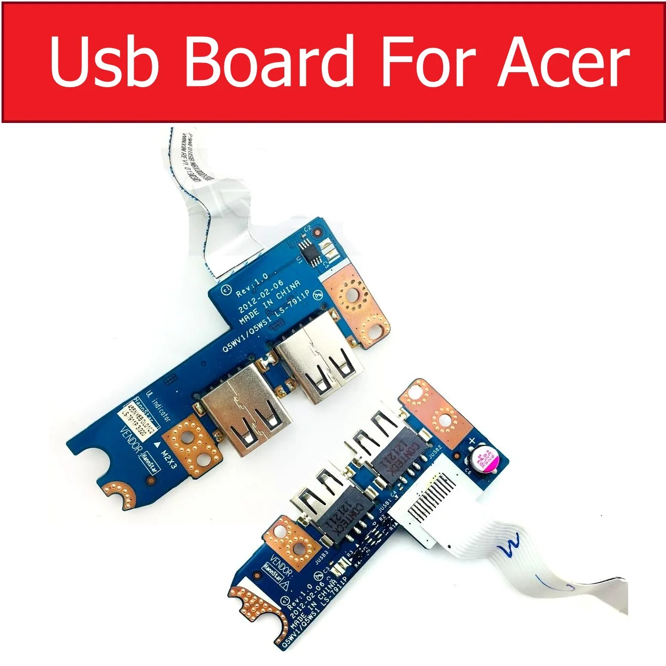 

LS-7911P LS-8331P USB Board Socket For Acer Aspire V3-551G V3-571G V3-531G E1-521 E1-531 E1-571 5750 5750g P253-E Q5WV1 Q5WS1