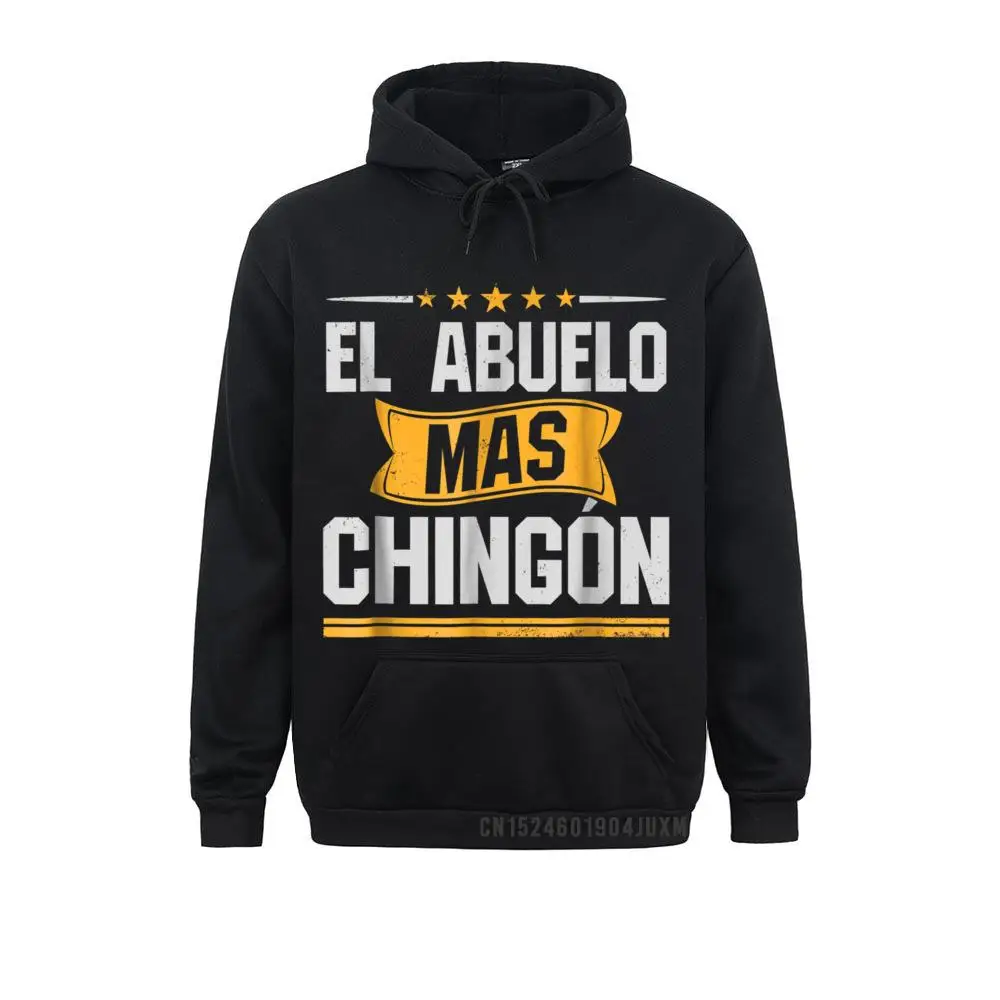 El Abuelo Mas Chingon Hooded Tops Funny Abuelo Gift Latest Women Men Sweatshirts Long Sleeve Hoodies Sportswears