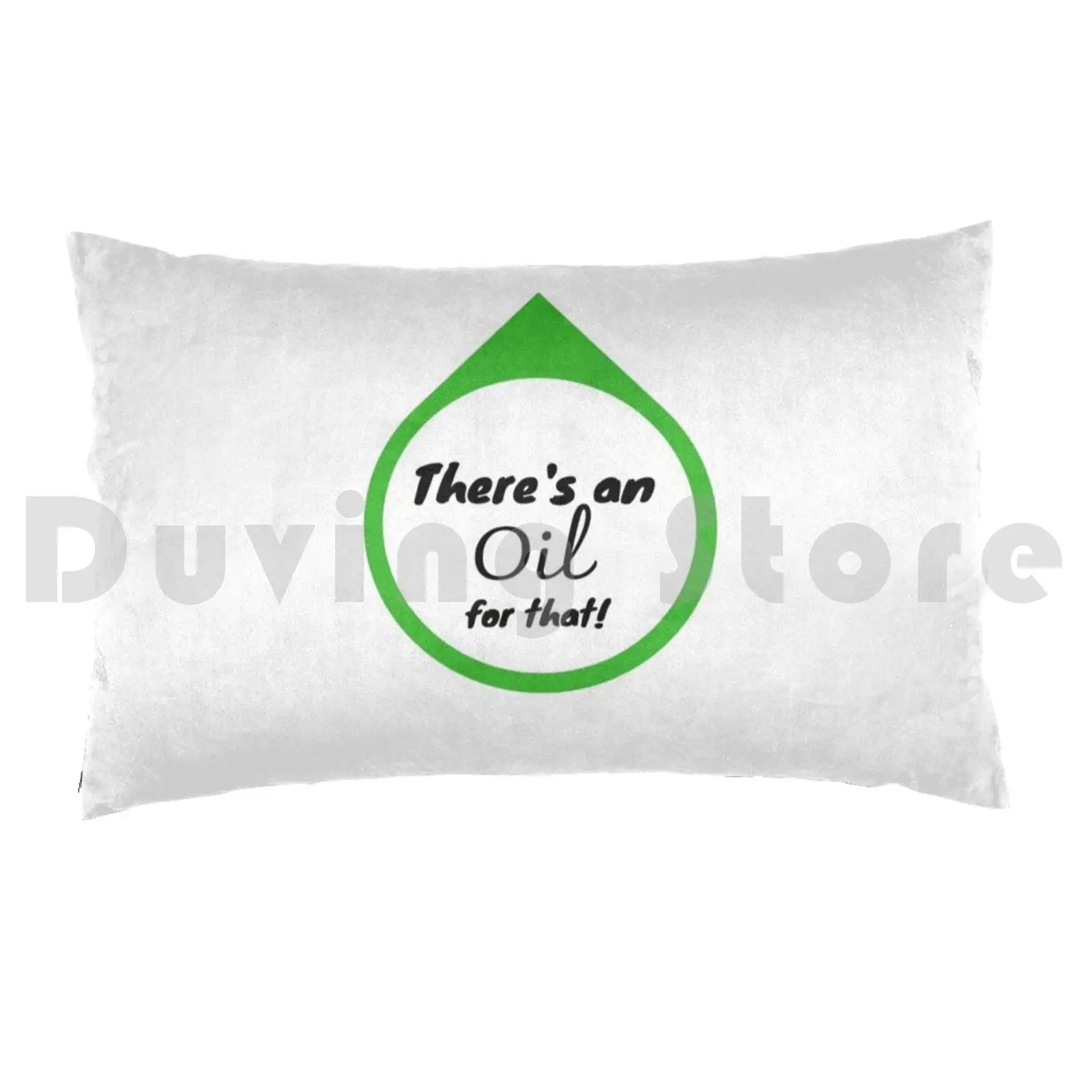 There's An Oil For That 2 Pillow Case DIY 50*70 Mayheminmotion Mayhem Essential Oils Oils Doterra Young