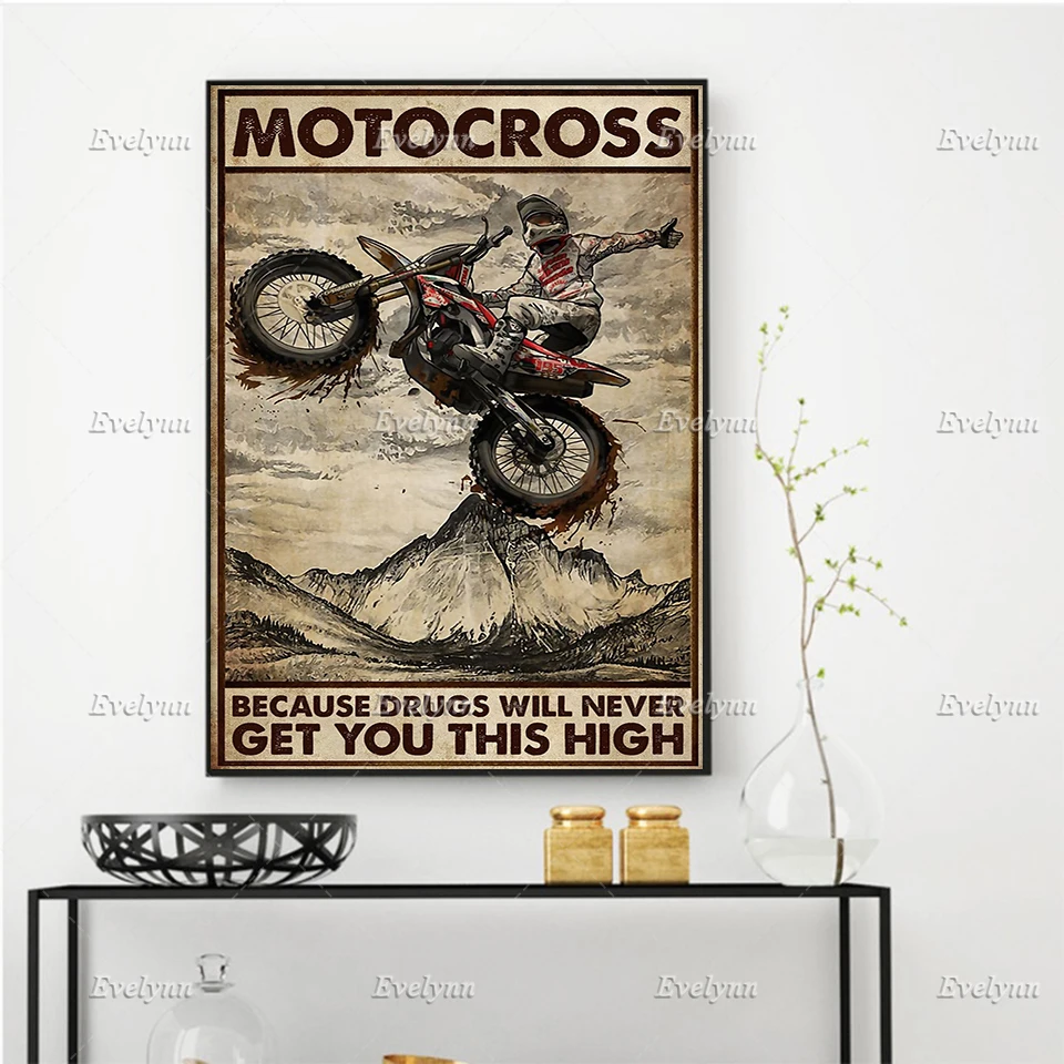 Dirt Bike Racer Rider Biker Poster Motocross Because Will Never Get You This High Poster Home Decor Prints Wall Art Canvas Gift