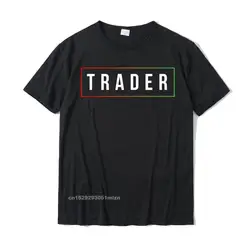 Minimal Simple Day Trader Trading Stock Market Gift T-Shirt High Quality Men Top T-Shirts Cotton Tops Shirt Hip Hop