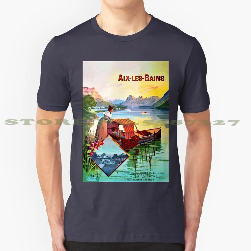 Aix , Les Bains 100% Cotton T-Shirt Les Bains France French City Spa Resort Woman Tourist Boat Sail Water Mountains Landscape