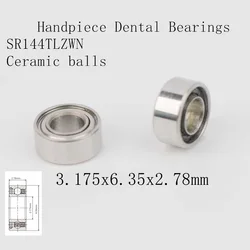 10pcs handpiece ceramic dental bearings SR144TLZWN 3.175x6.35x2.78mm For KV SMARTtorque S609C / S619C / S619 L DA55B2L-814