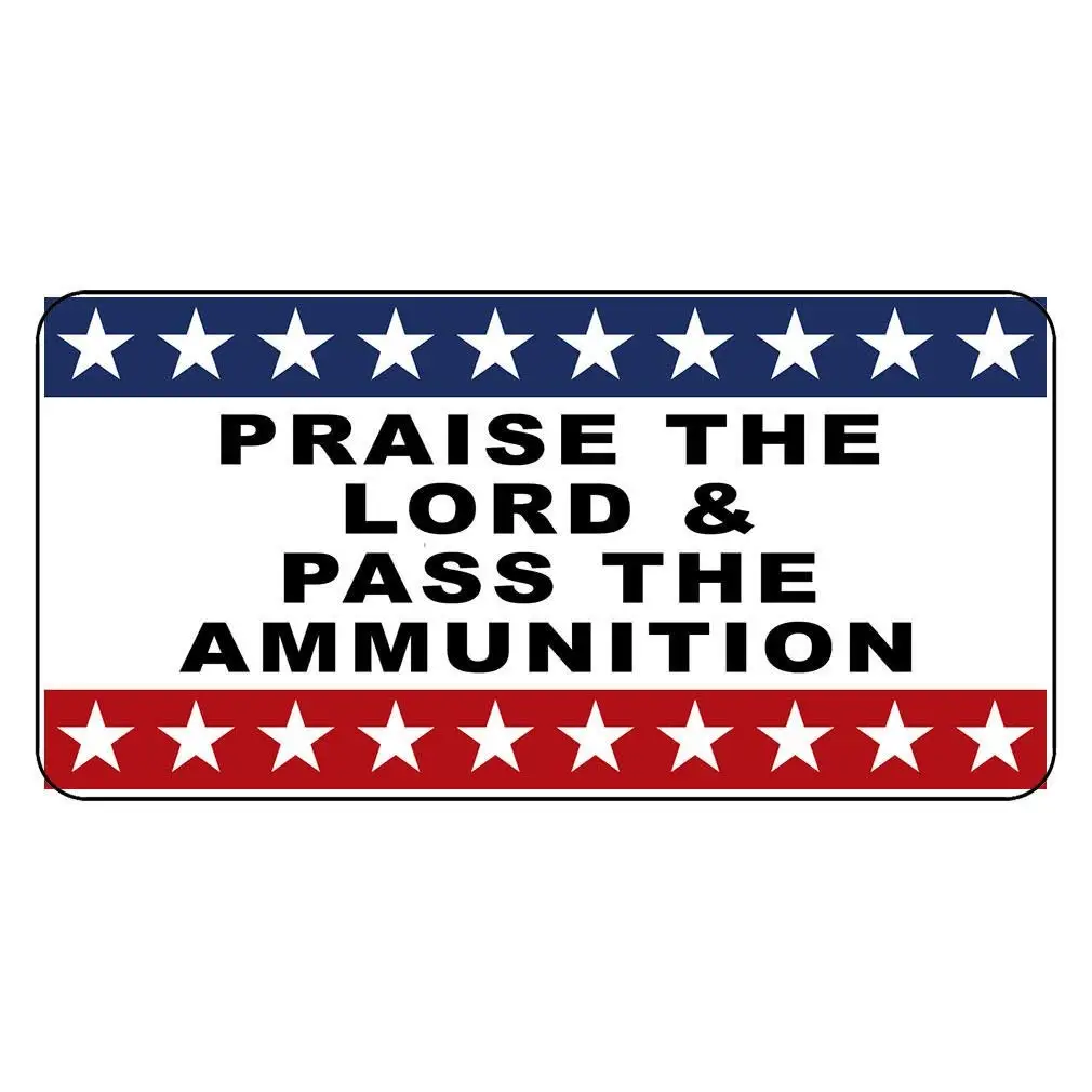 Guadalupe Ross Metal  Praise The Lord & Pass The Ammunition Wall Decor Sign 12x8 Inches