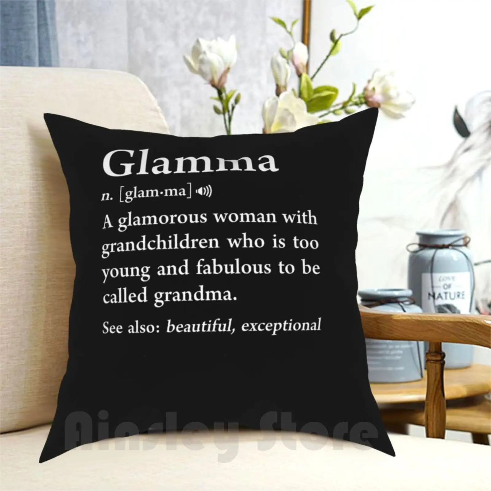 Glamma Definition Fabulous Grandmother Gift Gigi Nana Meaning Pillow Case Printed Home Soft DIY Pillow cover Grandma