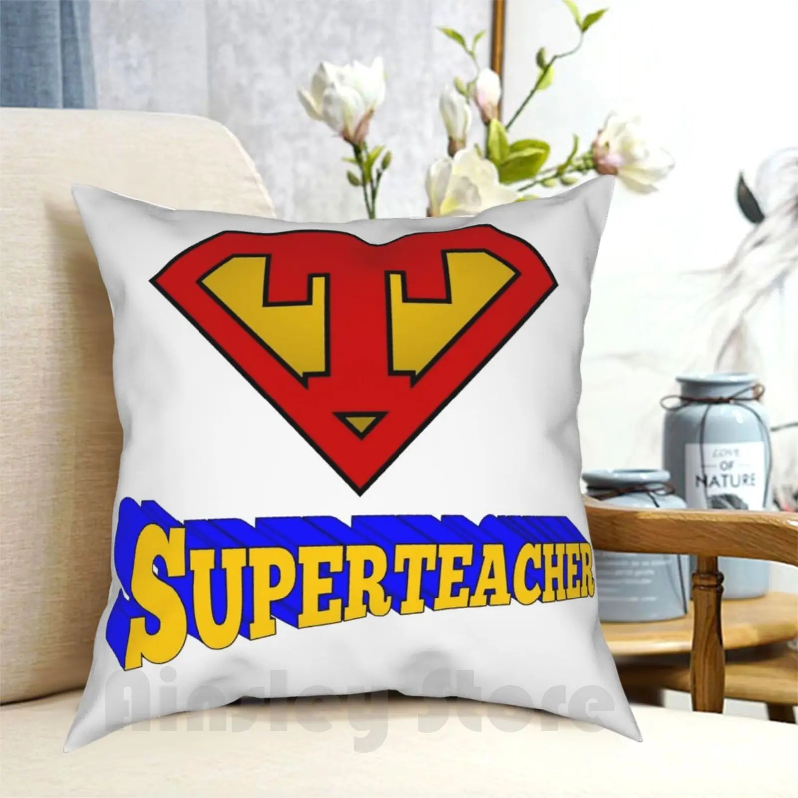 Funny Superhero-Superteacher-Strength Courage Bravery Humor Pillow Case Printed Home Soft Throw Pillow Funny Superhero