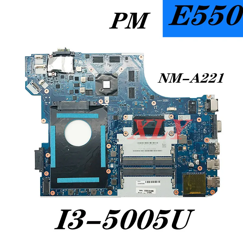 FOR Lenovo Thinkpad E550 Laptop Motherboard NM-A221 CPU i3-5005u  DDR3 100%Test