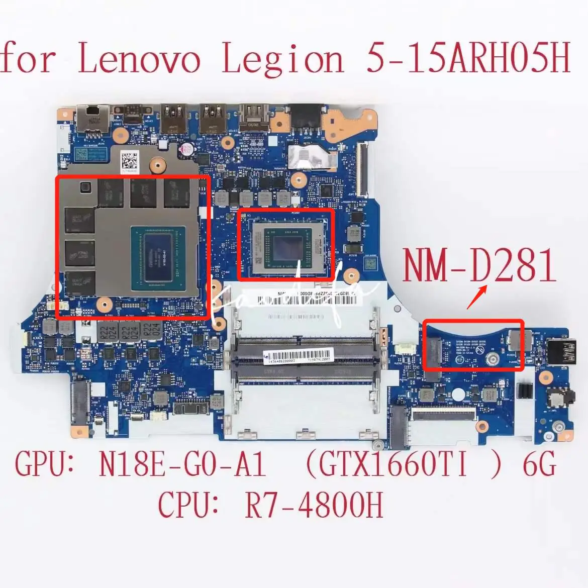 

NM-D281 for Lenovo Legion 5P-15ARH05H Laptop Motherboard 82B1 CPU:R7-4800H GPU:N18E-G0-A1 6G DDR4 FRU:5B20Z23019 5B20Z23014