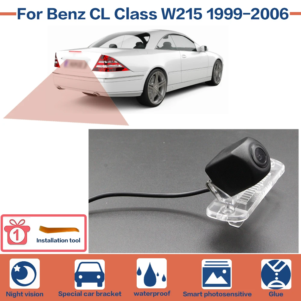 

For Benz CL Class W215 1999-2006 Night Vision Full HD Car Rear View Reverse Backup Camera High Quality CCD