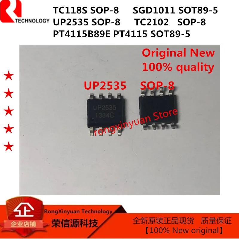 

5 pcs/lot UP2535 2535 SOP-8 TC2102 2102 SOP-8 TC118S TC118 SOP-8 SGD1011 SOT89-5 PT4115 PT4115B89E SOT89-5 100% New original