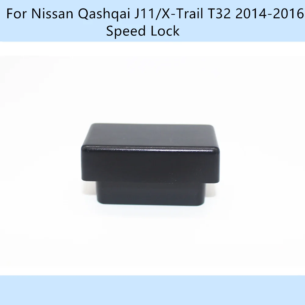 

Автомобильный разблокированный замок OBD, 10 км/ч, Plug And Play, для Nissan Qashqai J11/X-Trail T32 2014-2016