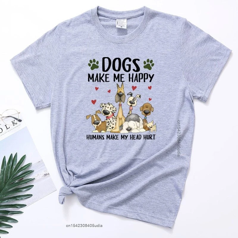 Funny Dogs Make Me Happy Humans Make My Head Hurt Tshirts Women Dog Kawaii Short Sleeve Shirt Men Harajuku Women Clothes Tops