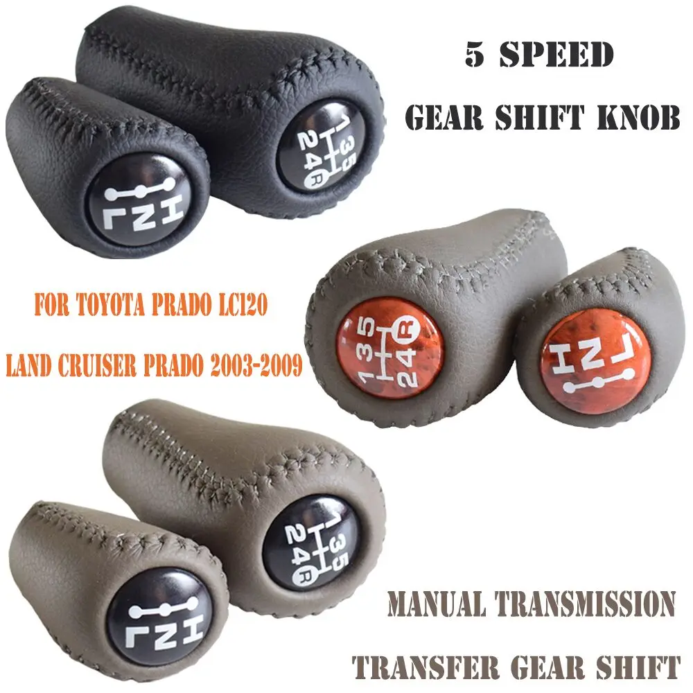 Real Leather For Toyota Prado LC120 Land Cruiser Prado 2003-2009 Car 5 Speed MT Gear Shift Knob Transmission+Transfer Gear Shift