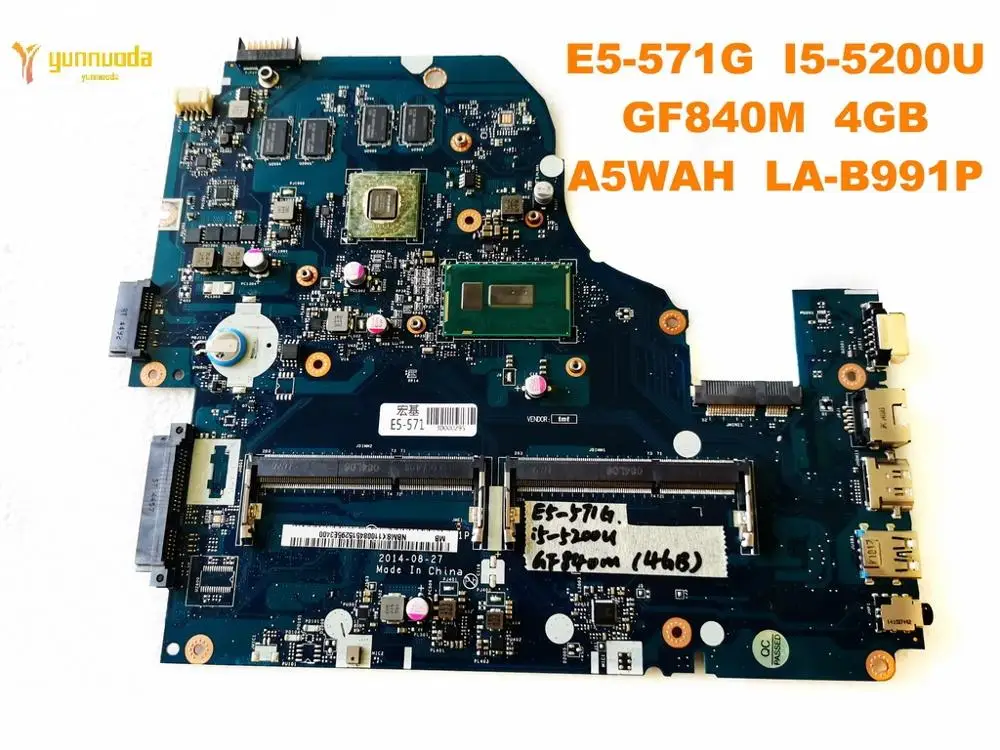 Original for ACER E5-571G laptop motherboard E5-571G  I5-5200U  GF840M  4GB  A5WAH  LA-B991P tested good free shipping