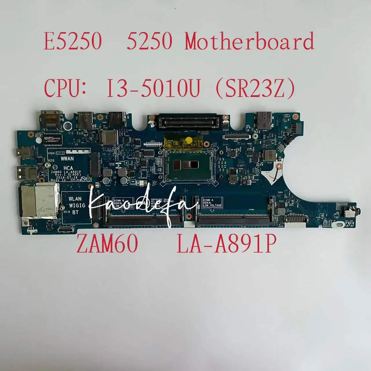 ZAM60 LA-A891P FOR DELL Latitude E5250 Laptop Motherboard CPU:I3-5010U SR23Z DDR3 CN-0G2YCV G2YCV C82TW Mainboard 100% Tested