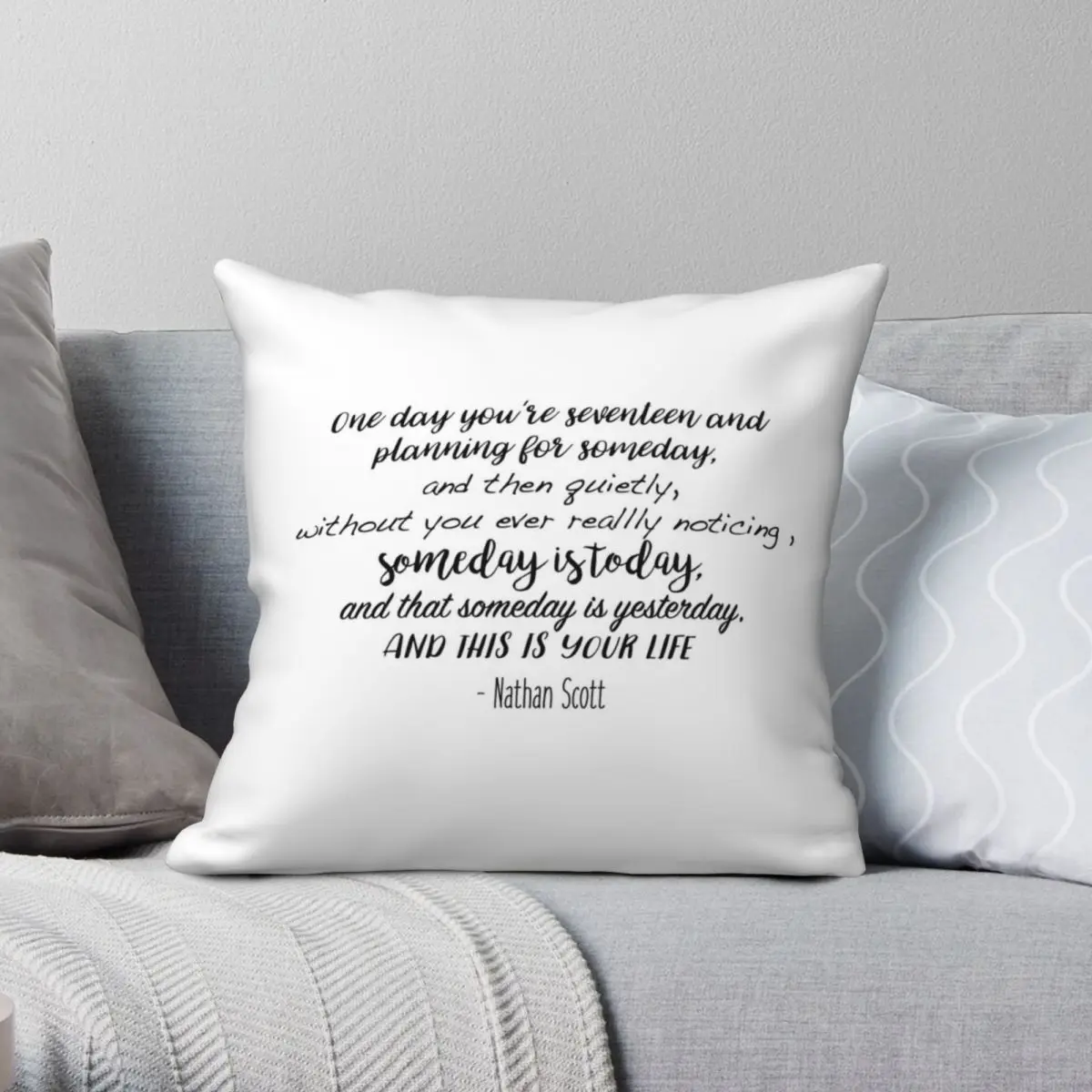 One Tree Hill One Day You're Seventeen Pillowcase Polyester Linen Velvet Creative Zip Decor Pillow Case Home Cushion Cover 45x45