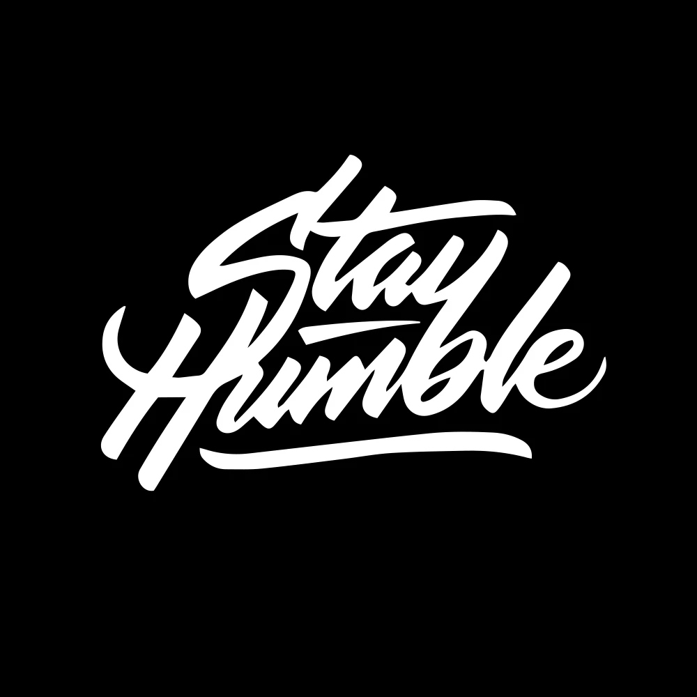 Art Design Stay Humble Car Sticker Art Design Stay Humble Car Sticker for Car Truck Door Decal English Text Stickers Decoration