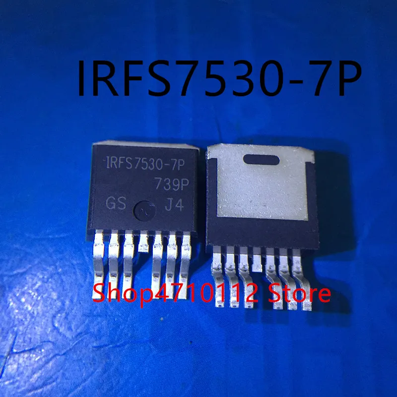 Free shipping NEW 10PCS/LOT IRFS7530-7P IRFS7530-7PPBF IRFS7530 . IRFS3107-7P IRFS3107 FS3107-7P TO-263-7