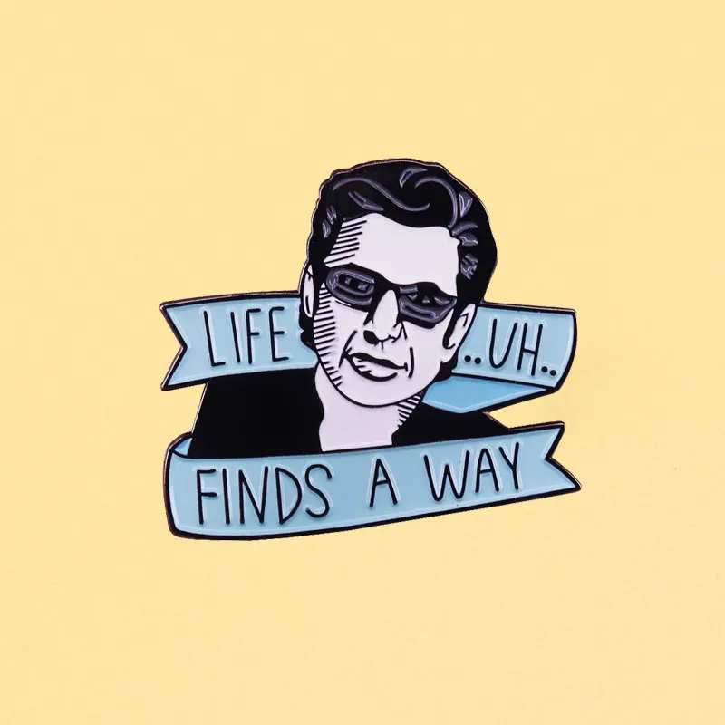 Life Uh Finds A Way Enamel Pins Jurassic Park Jeff Goldblum Metal Cartoon Brooch Men Women Fashion Jewelry Gifts Lapel Badges