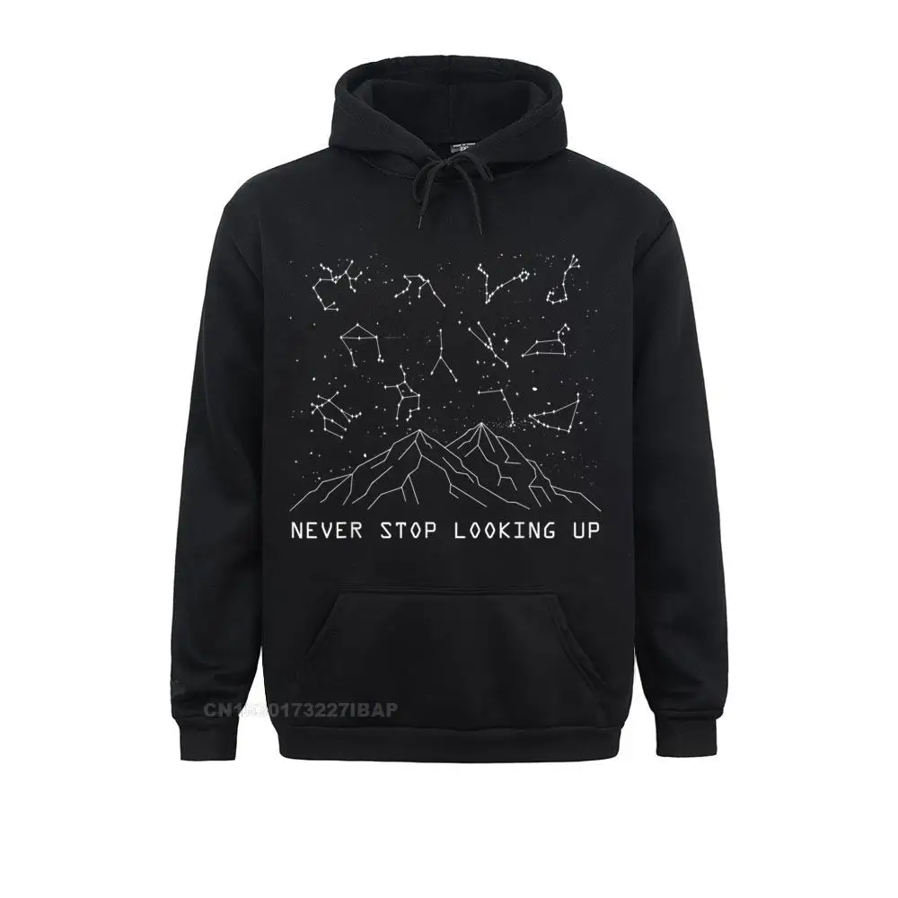 Never Stop Looking Star Constellation Space Lover Gift Fashionable Men's Sweatshirts Hoodies Long Sleeve Family Hoods