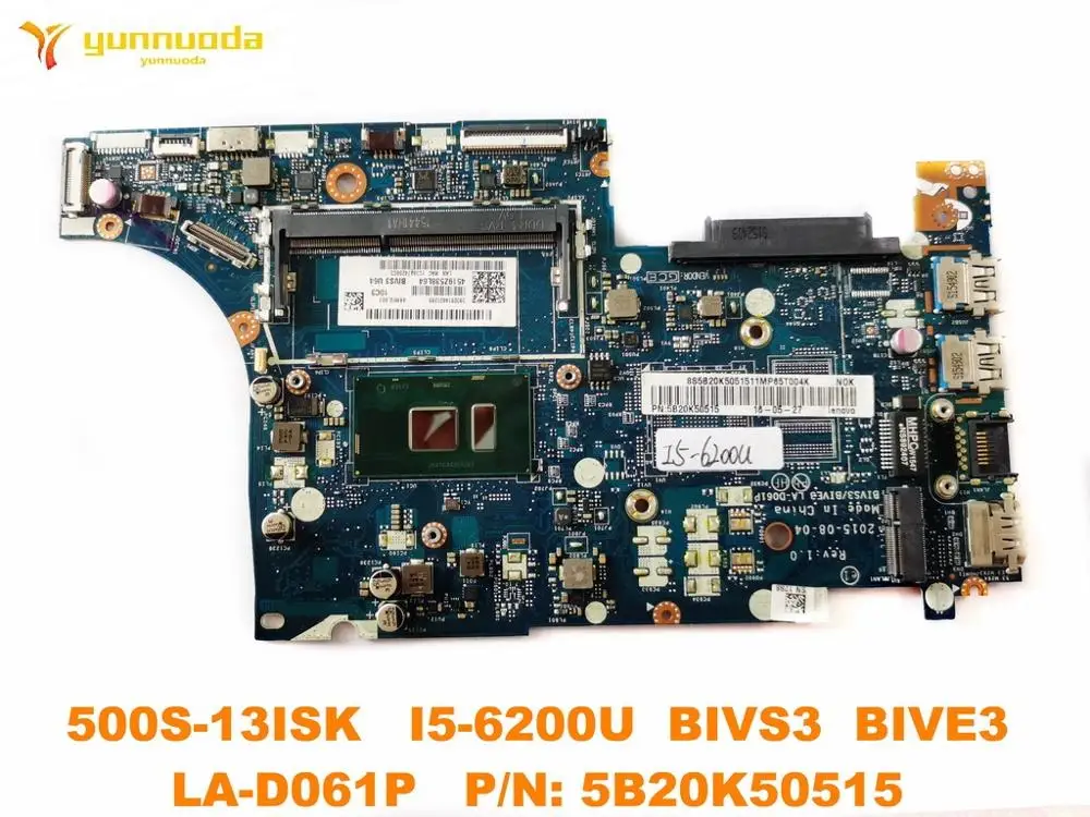 Original for Lenovo 500S-13ISK  Laptop  motherboard 500S-13ISK   I5-6200U  BIVS3  BIVE3  LA-D061P   PN 5B20K50515  tested good