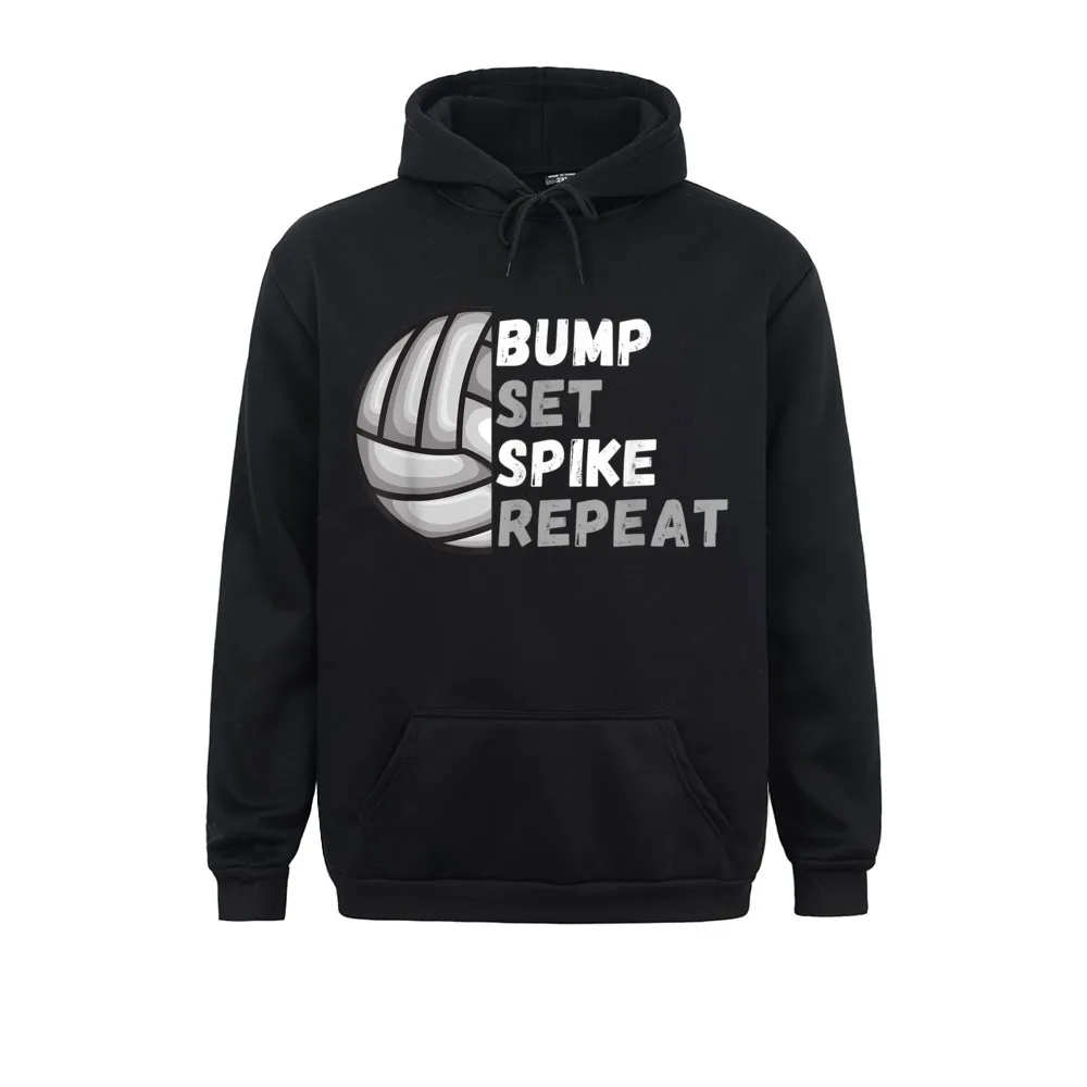 Bump Set Spike Repeat Volleyball Lover Sweatshirts For Men Funny Autumn Hoodies Long Sleeve New Coming Sportswear