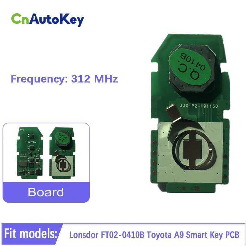 Smart Key PCB Lonsdor Board FT02-0410B 312 MHz ASK Toyota A9