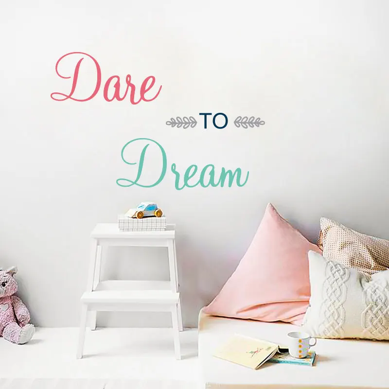 Colorful Dare To Dream Wall Sticker English Proverbs Bedroom Living Room Decoration Mural Home Decor Stickers Poster Wallpaper