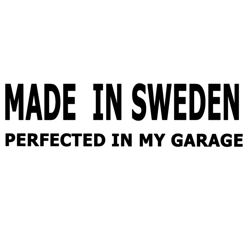 28X8cm Made in Sweden perfect in garage Car Stickers PVC Decal Styling For Volvo R Design C70 C30 V70 V60 V50 V40 S40 S60 XC90