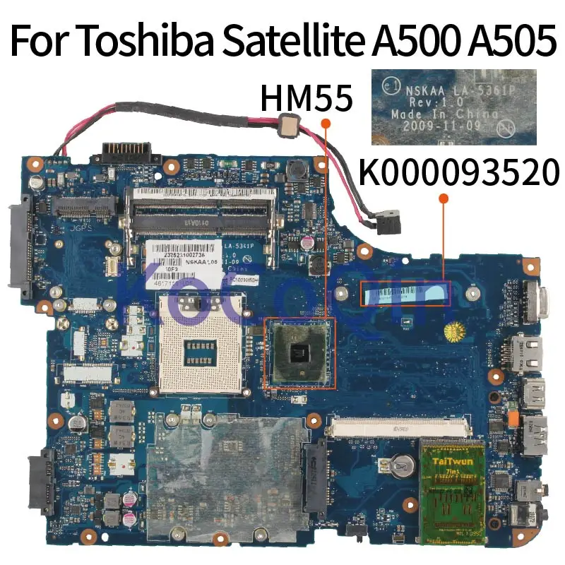 

For Toshiba Satellite A500 A505 Notebook Mainboard K000093520 NSKAA LA-5361P HM55 Laptop Motherboard DDR3