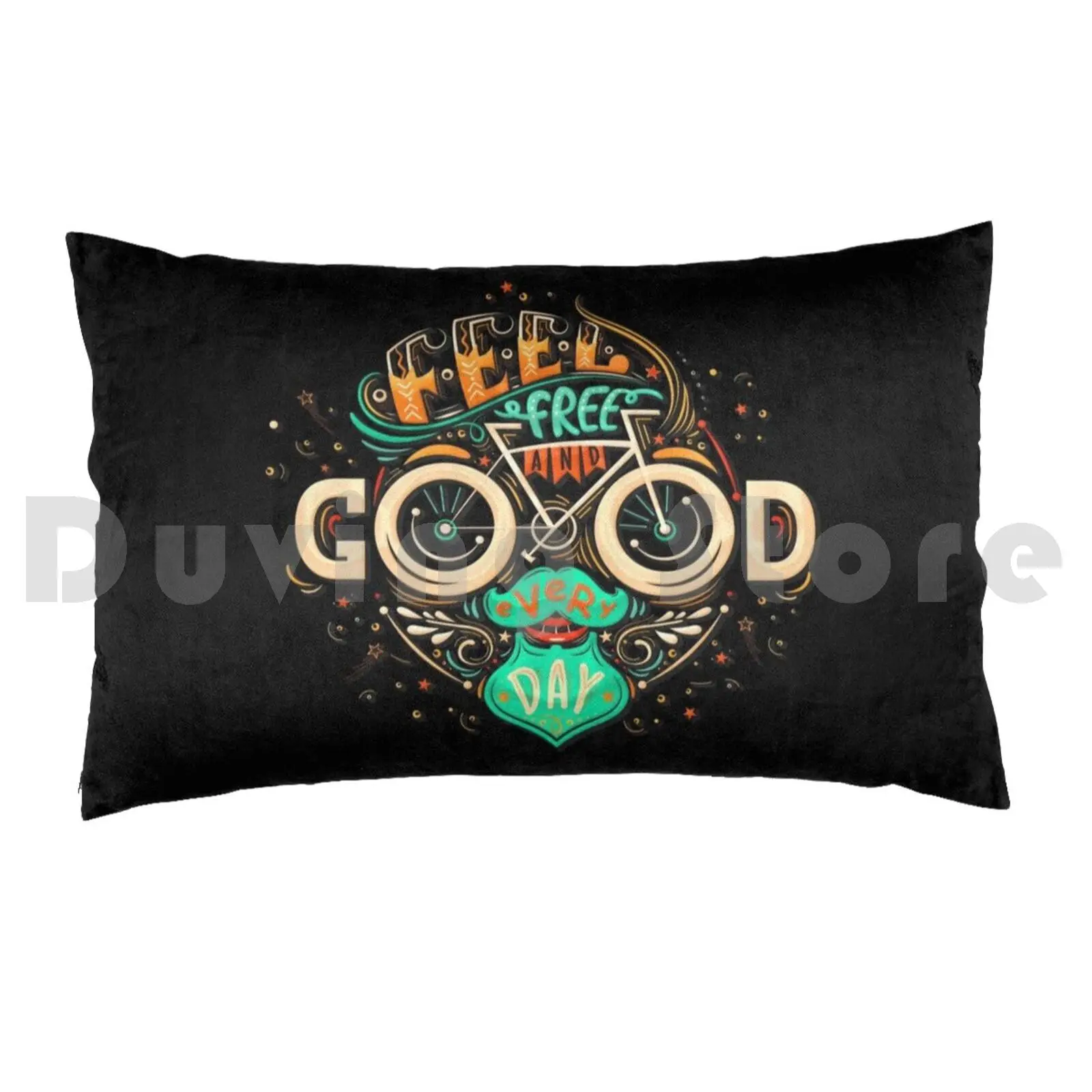 Feel Free And Good Every Day Uptown Pillow Case Printed 35x50 I Wish I Knew How It Would Feel To Be