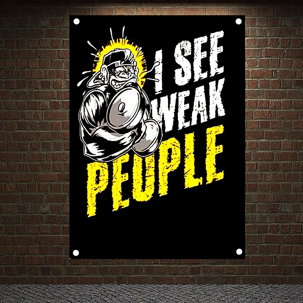 

I SEE WEAK PEUPLE Motivational Workout Poster Canvas Painting Exercise Fitness Banners Flags Bodybuilding Sports Gym Decoration