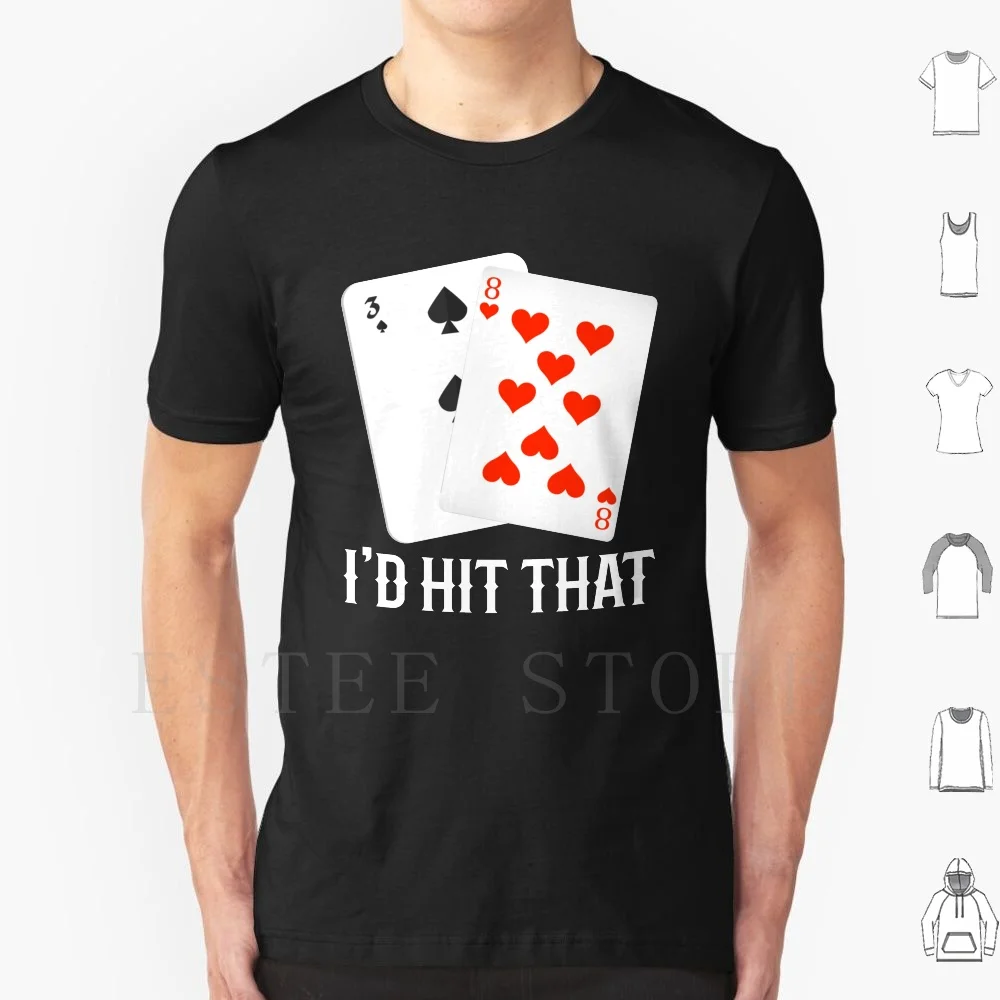 Camiseta I'd Hit That 11 Of Blackjack Cards, camiseta de algodón para hombre, juego estampado DIY, juegos Ace Poker Casino Blackmail Sap Jack