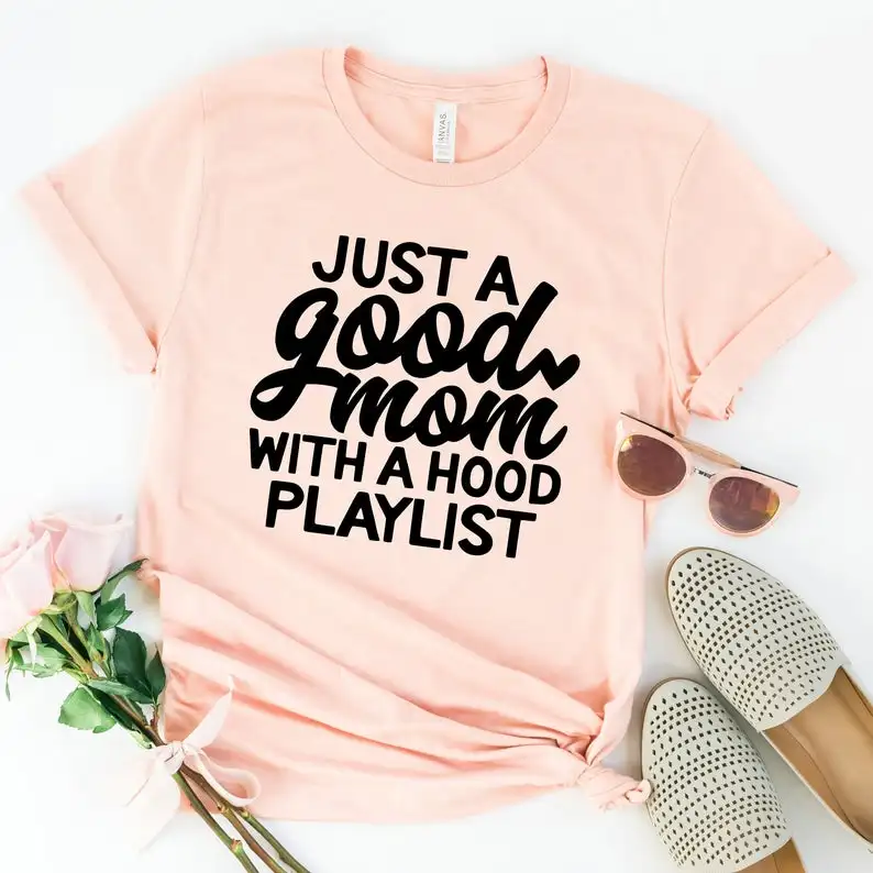 Skuggnas New Arrival Just a Good Mom With a Hood Playlist T-shirt Funny Mom Shirt Mother's Day Shirt Mom life mom life Drop Ship